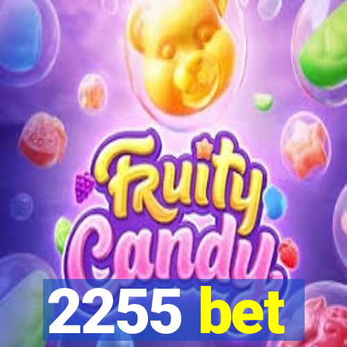 2255 bet